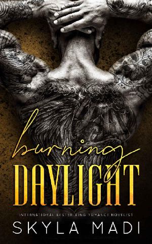 [Devil's Cartel MC 02] • Burning Daylight (A Devil's Cartel MC Series Book 2)